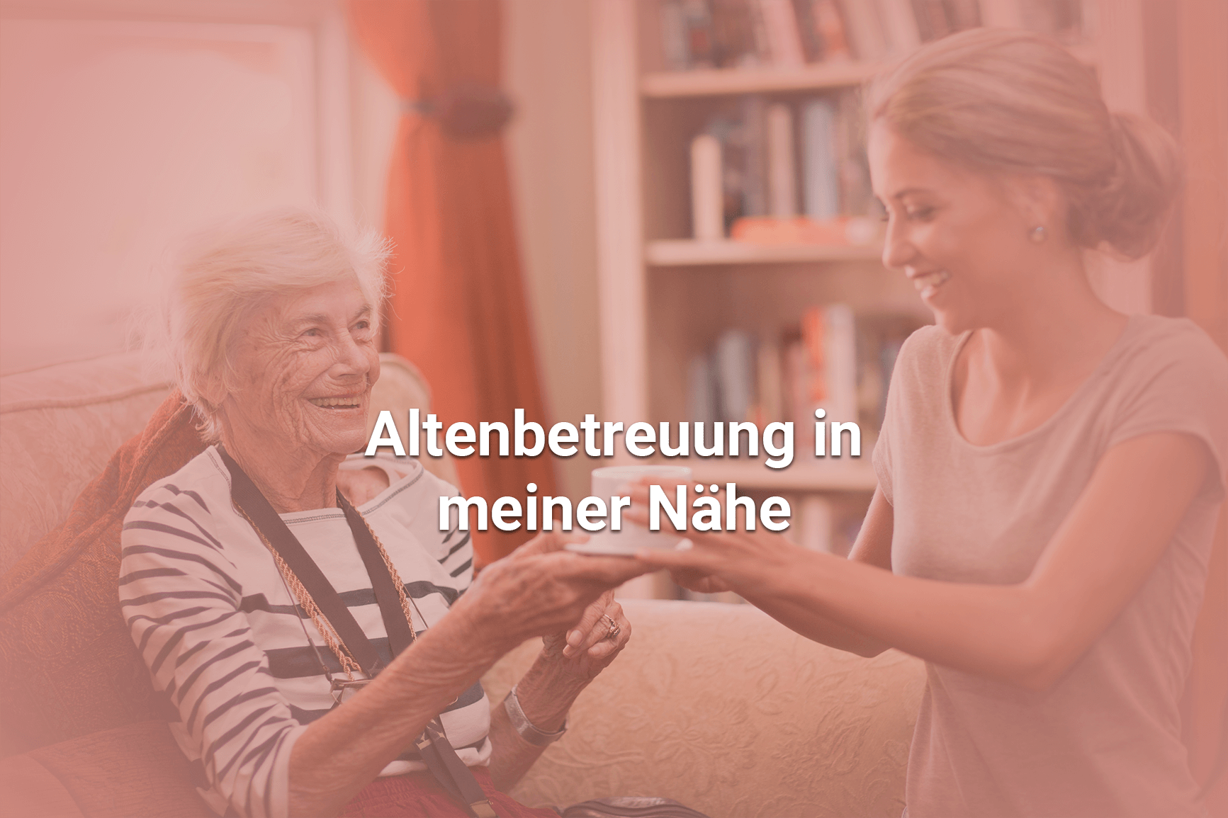 Altenbetreuung in meiner Nähe