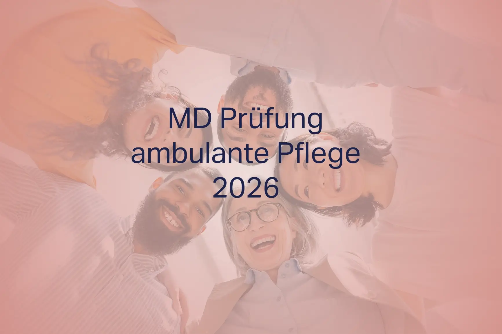 MD Prüfung ambulante Pflege 2026