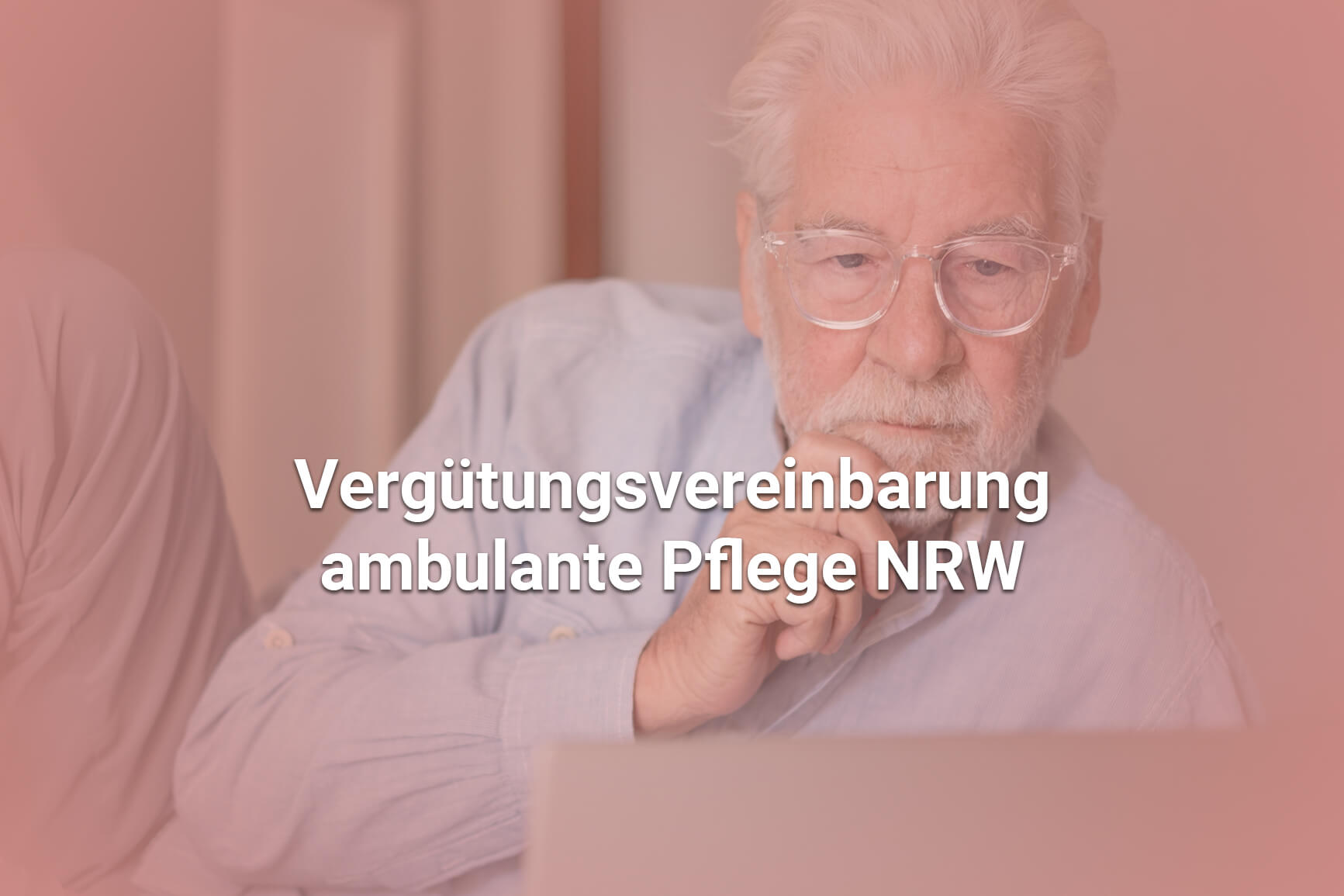 Vergütungsvereinbarung ambulante Pflege NRW